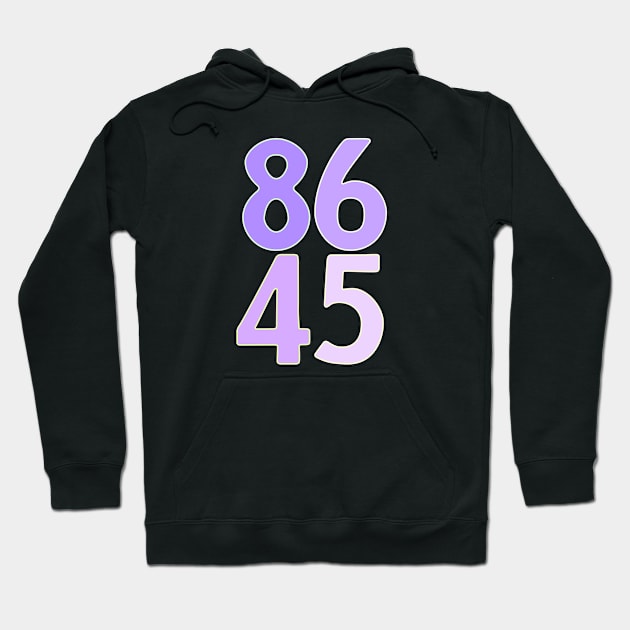 8645 Get Rid Of Trump on 11 3 20 Hoodie by Pattern Plans